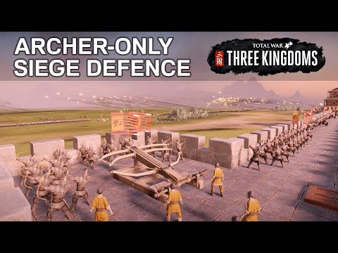 Massive Siege Battle Archer-Only Defence [Total War Three Kingdoms Cinematic Gameplay No Commentary]