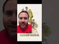 Goldfinger - Movie Review Part 1
