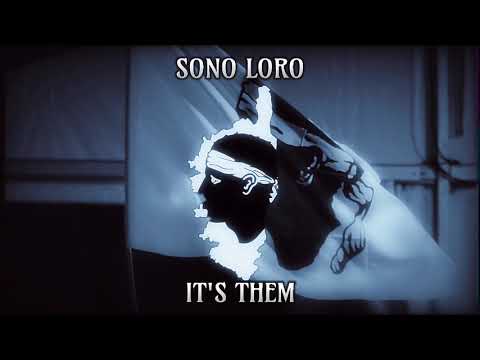 "So Elli/Sono Loro" - Corsican Nationalist Song
