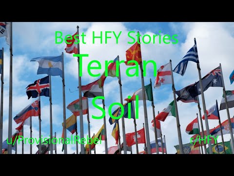 Best HFY Reddit Stories: Terran Soil (r/HFY)