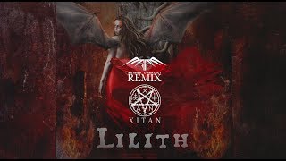 XITAN - Lilith [Ruined Conflict Remix] (OFFICIAL AUDIO)