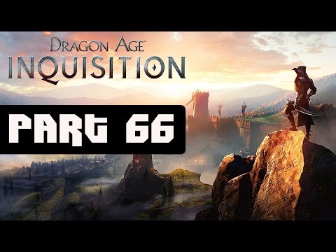 Dragon Age Inquisition Walkthrough Part 66 No Commentary Gameplay Lets Play