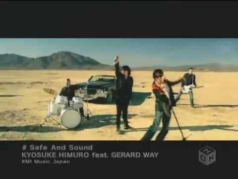 GERARD WAY feat KYOSUKE HIMURO / MCR - safe and sound