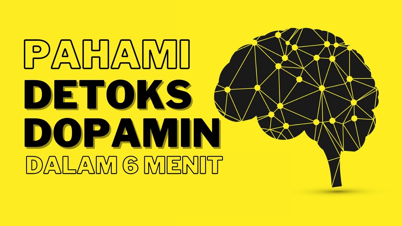Detoks Dopamin (Dopamine Detox) | Atasi Rasa Malas, Jadilah Produktif