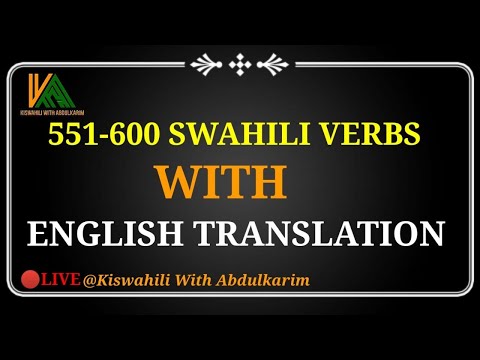 551-600 Swahili Verbs with English  Translation
