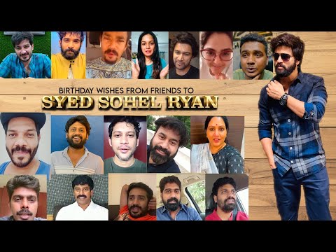 Birthday Wishes to Sohel || Syed Sohel Official || Love You All