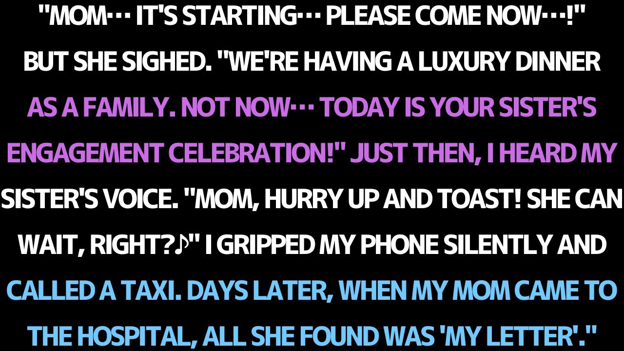 MY MOM AND SISTER CHOSE MY SISTER’S ENGAGEMENT PARTY OVER MY LABOR.