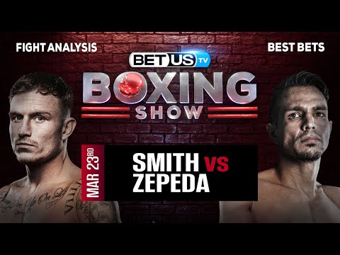 Predictions and Analysis: Smith vs Zepeda March 23, 2024