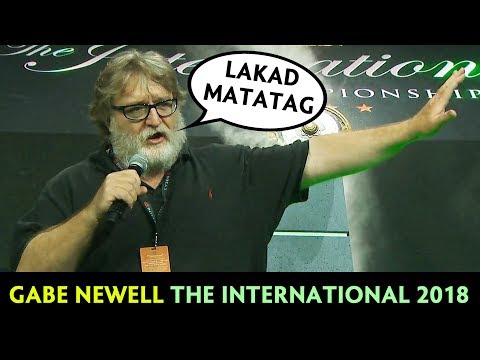Gabe Newell on The International 2018 — Lakad Matatag!