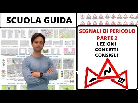Segnali di pericolo - parte 2 - autoscuola serena