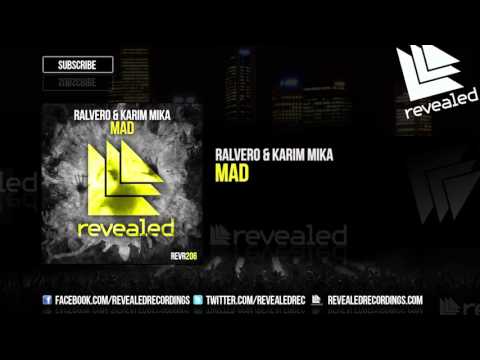 Ralvero & Karim Mika - Mad [OUT NOW!]