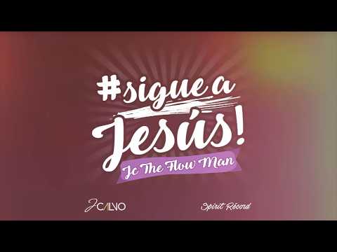 Reggae Cristiano - Sigue a Jesús - JC El Discípulo Amado