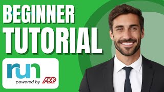 How to Use RUN Powered by ADP Payroll Software | Beginner Tutorial