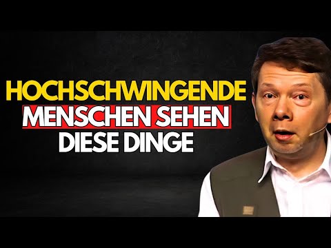 Things that ONLY people with HIGH vibration experience | Eckhart Tolle