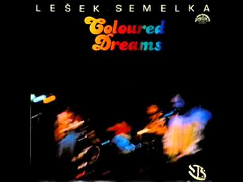 Lešek Semelka - Coloured dreams