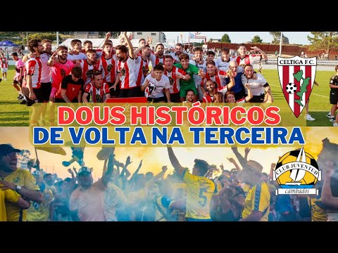 DOUS HISTÓRICOS DE VOLTA NA TERCEIRA | Ascensos do Céltiga e Cambados con Luis Carro e Jacobo Millán