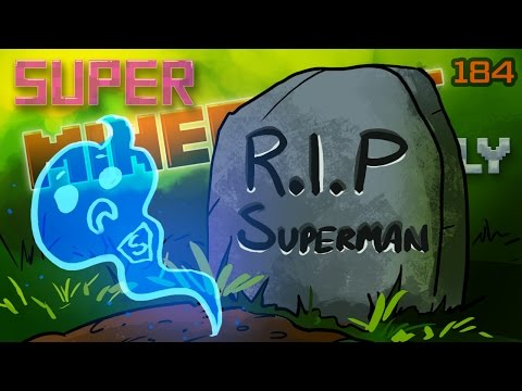 R.I.P Superman?!? | Super Minecraft Daily | Ep.184