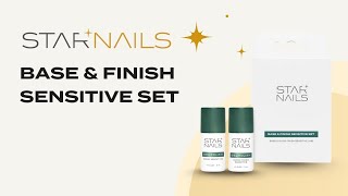 Sada STARNAILS Base and Finish Sensitive Set - báze a fixační lesk