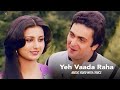 Yeh Vaada Raha Lyric Video R D Burman Kishore Kumar Asha Bhosle Rishi Kapoor Love Song