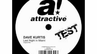 Dave Kurtis - Last Night In Miami