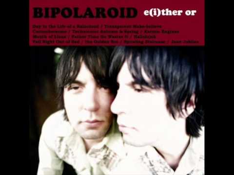 Bipolaroid - Transparent Make-Believe