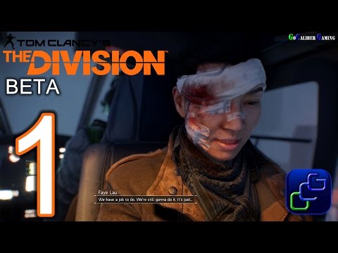 Tom Clancy's The Division BETA Walkthrough - Gameplay Part 1 - Establish Base of Operations
