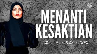 Menanti Kesaktian | Liza Hanim lirik