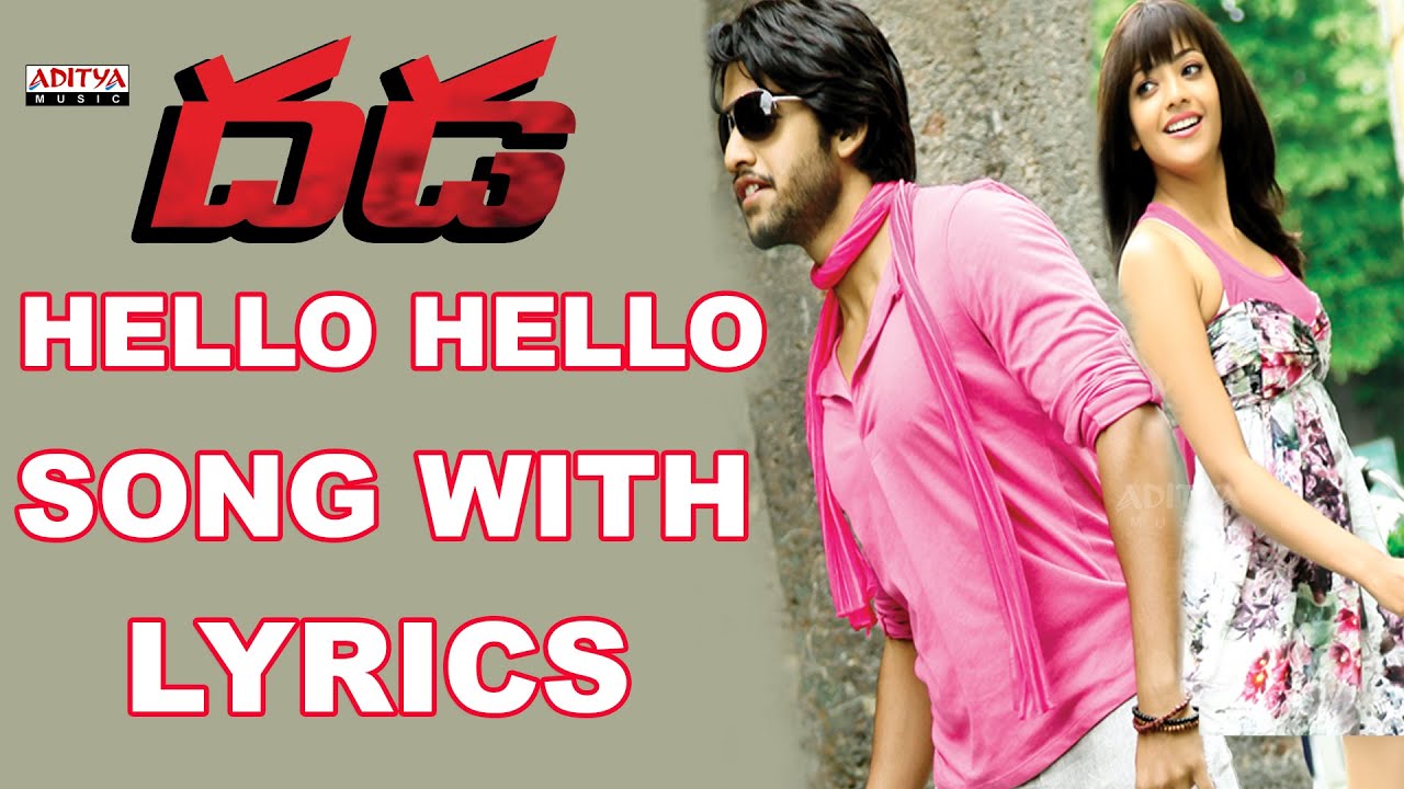 Hello Hello Laila Lyrics  | Dhada | Kajal Agarwal, Naga Chaitanya | Neha Bhasin, Nikhil DSouza | Devi Sri Prasad