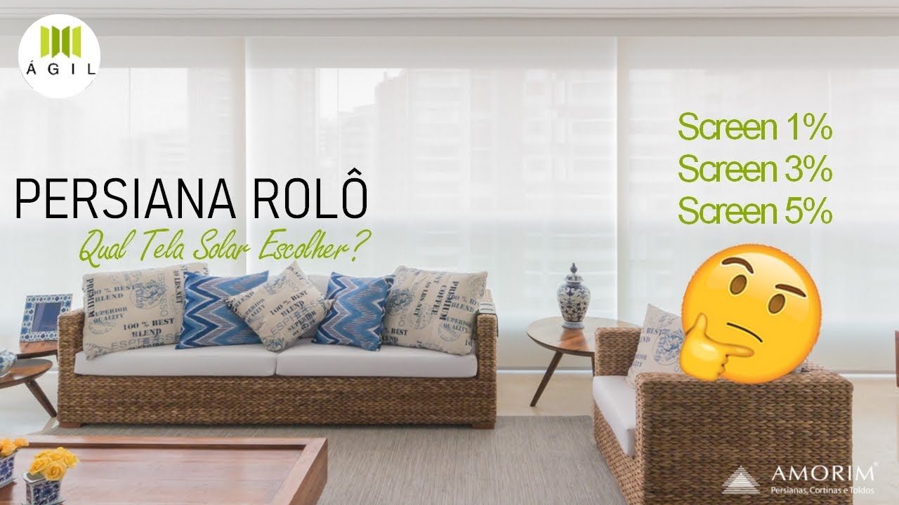 Você Precisa Saber a Diferença na Persiana Rolô Screen 5%, 3% e 1%.