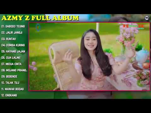 Azmy z - Sabodo Teuing Full Album