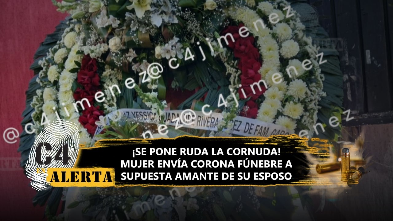 Mujer amenaza de muerte a la supuesta amante de su esposo en Iztapalapa; le envió corona fúnebre