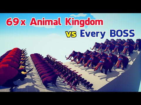 69x ANIMAL KINGDOM TEAM vs EVERY BOSS | Totally Accurate Battle Simulator