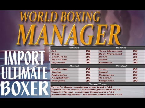 World Boxing Manager Make The Ultimate Boxer - YouTube