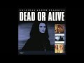 Dead or Alive - Sit On It
