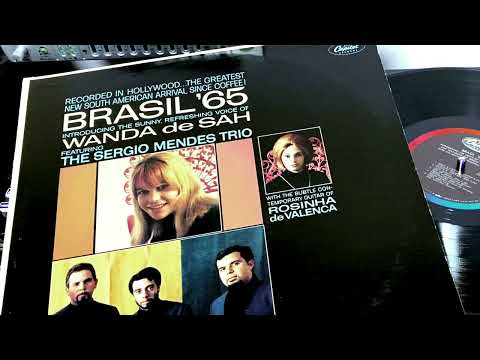 Brasil '65 - (Full album) /  Sergio Mendes Trio / Wanda De Sah /Bud Shank / Rosinha de Valenca