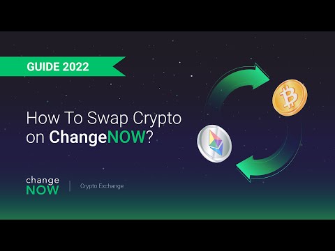 How To Swap Crypto Through ChangeNOW Instant Exchange [Guide 2022]
