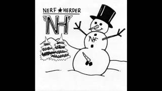 Nerf Herder - Deck the Halls