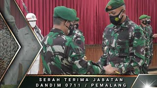 DANREM 071 WIJAYAKUSUMA PIMPIN SERTIJAB DANDIM 0711 PEMALANG