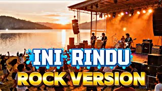Download lagu Ini Rindu - Farid Hardja | Rock Version Cover mp3