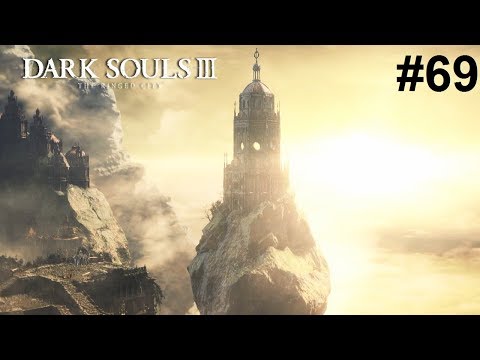 Dark Souls 3: The Fire Fades # 69 - Finale