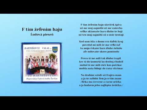 BARTOŠOVČAN a LH ŠARIŠAN, V tym želenym haju, ľudová, Videorohaľ