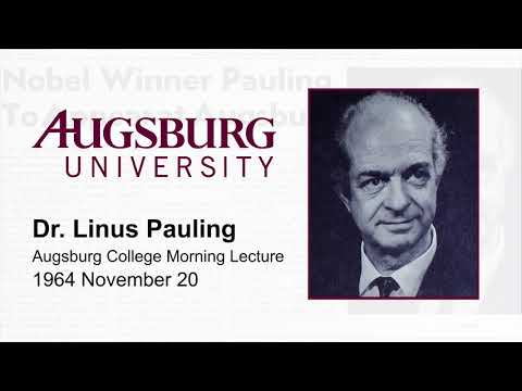 Dr. Linus Pauling: "The Significance of Science in the World of Today and Tomorrow" (1964)