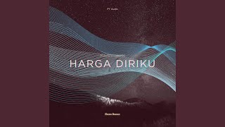 Download lagu Harga Diriku (Pakyuss'X Electro Bounce Bootleg) mp3