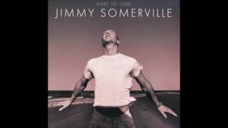 Jimmy Somerville - Too Much Of A Good Thing 1995