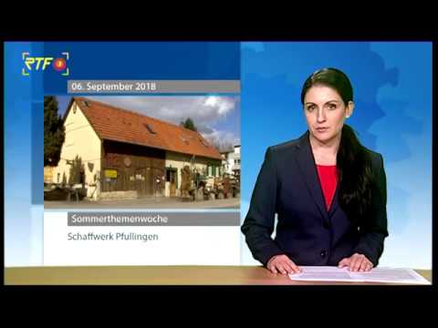 RTF.1-Sommerthemenwoche: Das Schaffwerk in Pfullingen