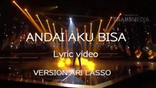 Download lagu Andai Aku Bisa version Ari Lasso lyric video mp3 Download lagu Andai Aku Bisa version Ari Lasso lyric video mp3