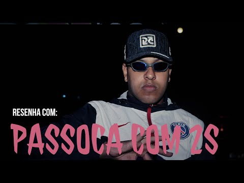 Resenha com Passoca com 2S | #DISSGRACERA 5