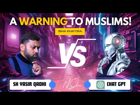 Is Artificial Intelligence Harmful for the Future of Islam? | Dr. Yasir Qadhi