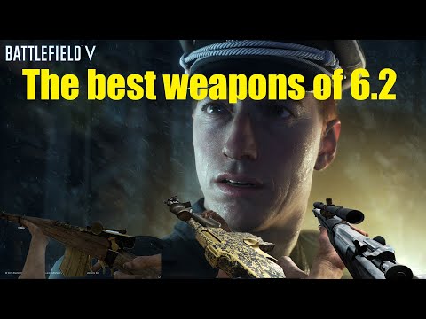 Best weapons in 6.2. BFV highlight series