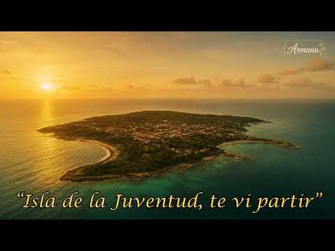 Isla de la Juventud: Te Vi Partir – Recuerdos y Despertar del Alma